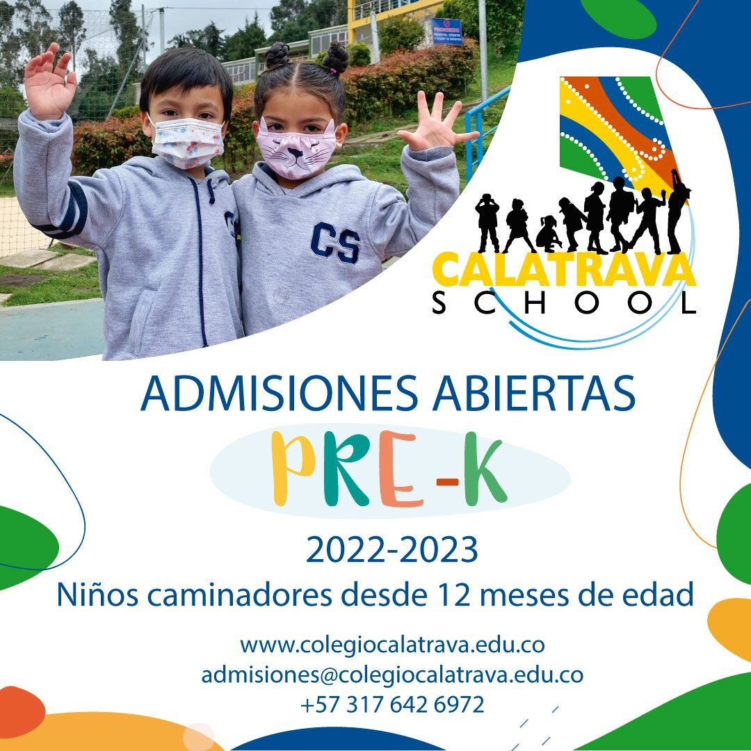 Calatrava School inicia admisiones para el grado Pre-k 1 Admisiones abiertas Colegio calatrava
