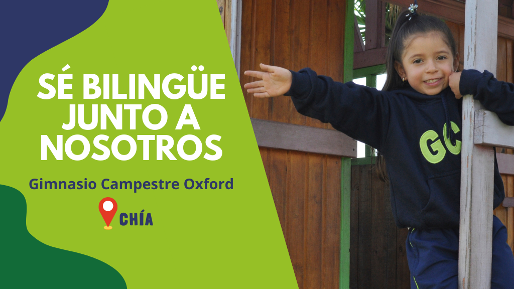 Bilingüismo Gimnasio Campestre Oxford