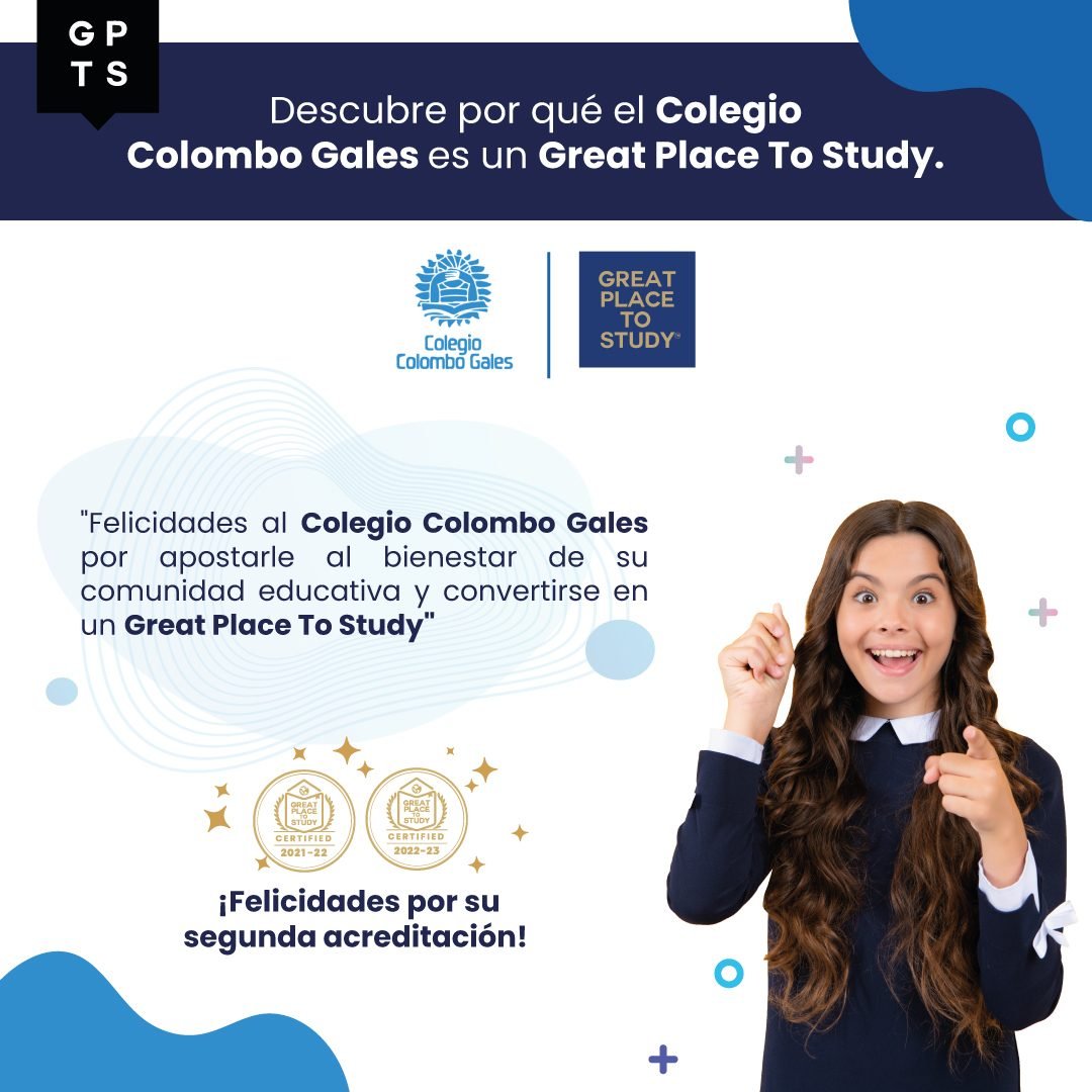 Descubre por qué el Colegio Colombo Gales de Bogotá es un Great Place To Study 1 El Colegio Colombo Gales de Bogotá es un Great Place To Study