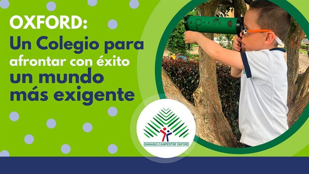 Oxford un Colegio para afrontar con exito un mundo mas exigente