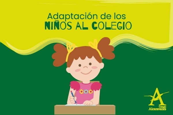Recomendaciones para la adaptación de los niños al colegio en el colegio Alcaravanes 5 Los mejores colegios Colegio Alcaravanes
