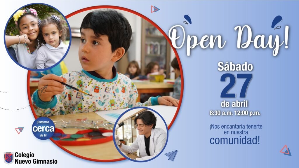 Colegio Nuevo Gimnasio abre sus puertas: ¡Explora la excelencia educativa en nuestro Open Day este 27 de abril! 2 Open day colegio nuevo gimnasio