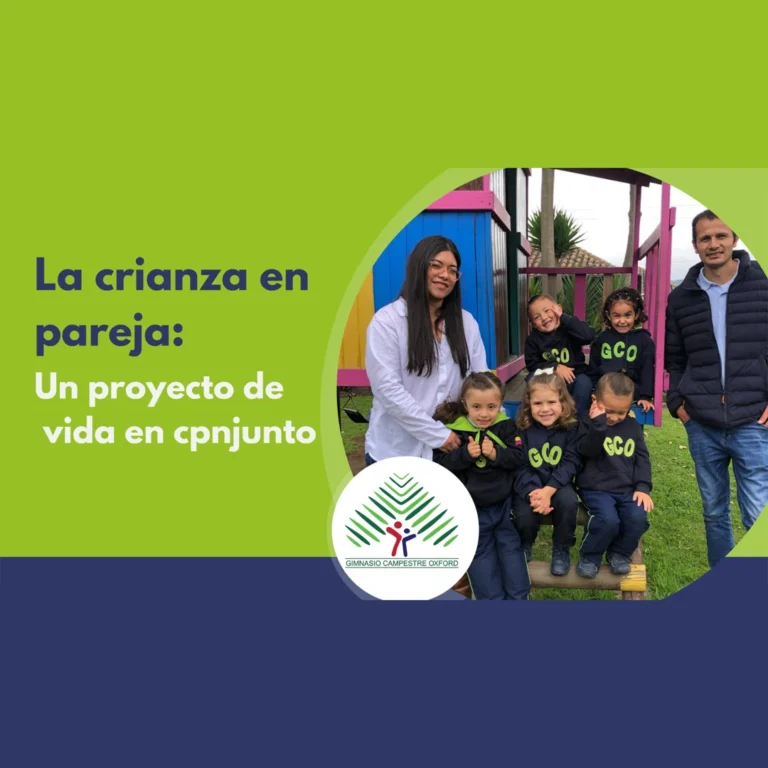 Crianza en pareja: claves según el Gimnasio Campestre Oxford de Chía